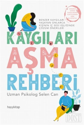 Kaygıları Aşma Rehberi